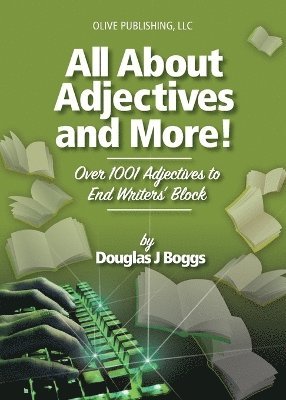 All About Adjectives and More! 1
