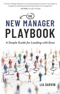 bokomslag The New Manager Playbook