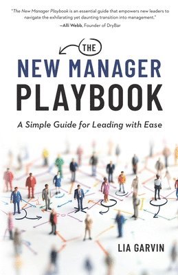Lia Garvin - New Manager Playbook, Häftad