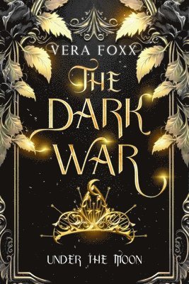 bokomslag Under the Moon: The Dark War