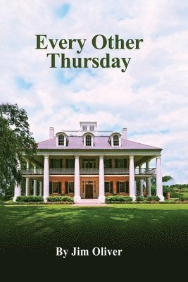 Jim Oliver - Every Other Thursday, Häftad