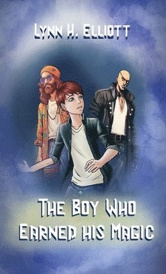 The Boy Who Earned His Magic 1