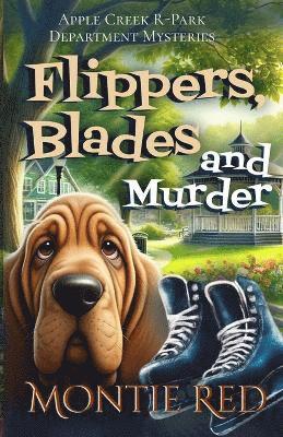 bokomslag Flippers, Blades and Murder