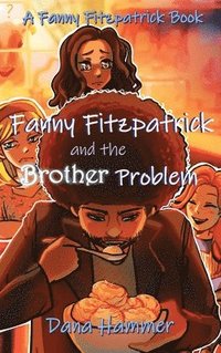 bokomslag Fanny Fitzpatrick and the Brother Problem