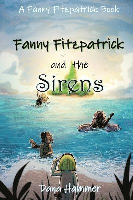 Fanny Fitzpatrick and the Sirens 1