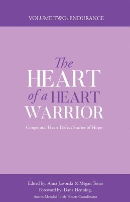 bokomslag The Heart of a Heart Warrior Volume Two