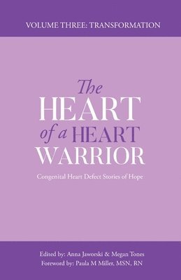 Anna Marie Jaworski, Megan Jane Tones - Heart of a Heart Warrior Volume Three, Häftad