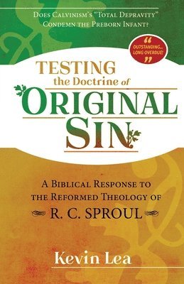 Kevin Lea - Testing the Doctrine of Original Sin, Häftad
