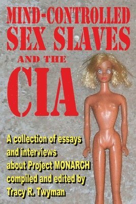 bokomslag Mind-Controlled Sex Slaves and the CIA