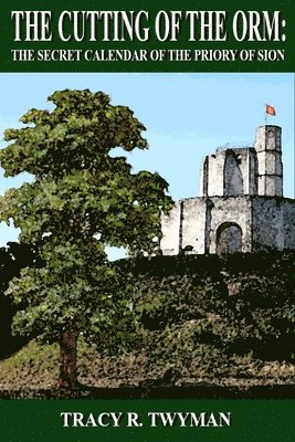 Tracy R Twyman, Tracy R. Twyman - Cutting of the Orm, Häftad
