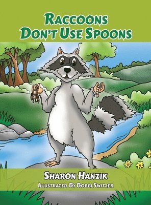 bokomslag Raccoons Don't Use Spoons