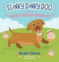 bokomslag Slinky Dinky Doo: and the Razzle Dazzle Sprinkles