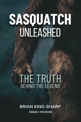 Sasquatch Unleashed