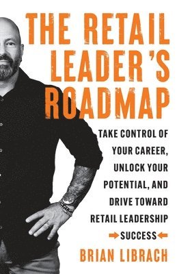 bokomslag Retail Leader's Roadmap