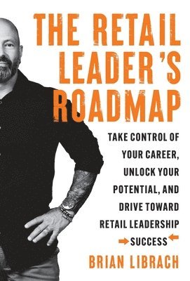 Retail Leader's Roadmap