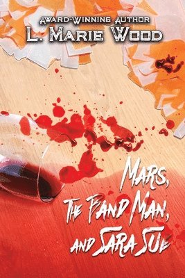 Mars, The Band Man, and Sara Sue 1