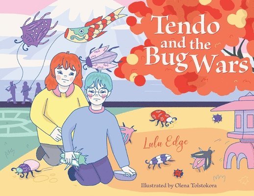 Lulu Edge - Tendo and the Bug Wars, Häftad