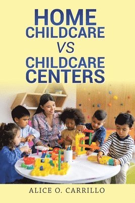 bokomslag Home Childcare vs Childcare Centers