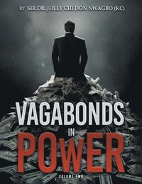 bokomslag VAGABONDS IN POWER Volume 2