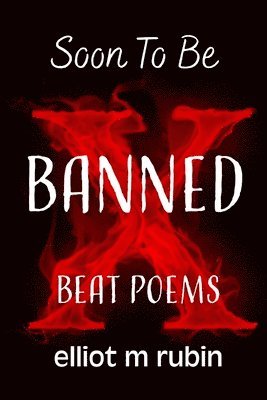 Soon to Be Banned Beat Poems 1
