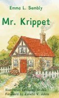 Emma L Sembly - Mr. Krippet, Inbunden