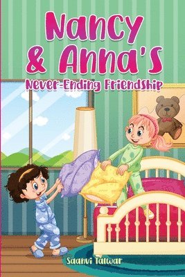 Nancy & Anna's Never-Ending Friendship 1