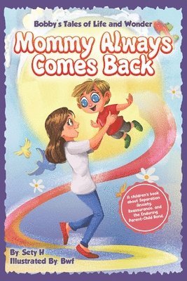 Sety H - Mommy Always Comes Back, Häftad