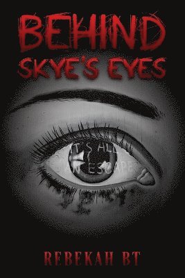 Behind Skye's Eyes 1