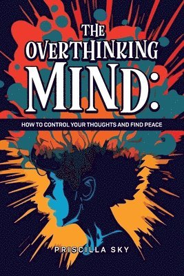Overthinking Mind