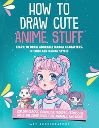 bokomslag How to Draw Cute Anime Stuff