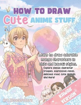 How to Draw Cute Anime Stuff 1