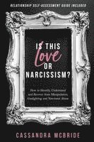 Is This Love or Narcissism?