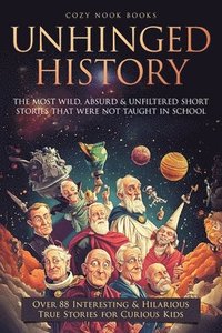 bokomslag Unhinged History