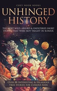 bokomslag Unhinged History