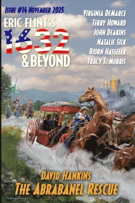 Eric Flint's 1632 & Beyond Issue #14