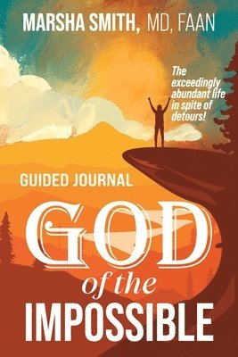 Marsha Smith - God of the Impossible Guided Journal, Häftad