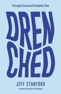 Jeff Stanford - Drenched, Häftad