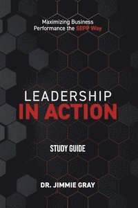 bokomslag Leadership in Action Study Guide
