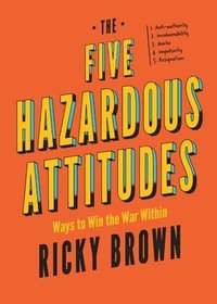 bokomslag Five Hazardous Attitudes