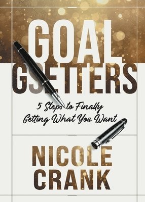 Nicole Crank - Goal Getters, Häftad