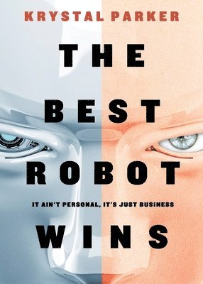 bokomslag The Best Robot Wins