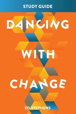 bokomslag Dancing With Change Study Guide