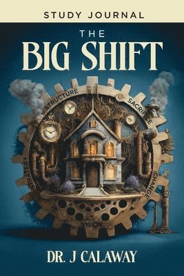 J Calaway - Big Shift Study Journal, Häftad