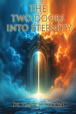 Frank Parsons, Dr. Frank Parsons - Two Doors Into Eternity, Häftad