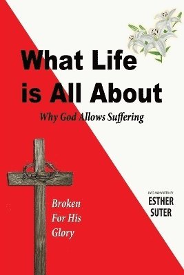 Esther Suter - What Life is All About, Häftad
