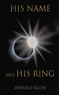 His Name and His Ring 1