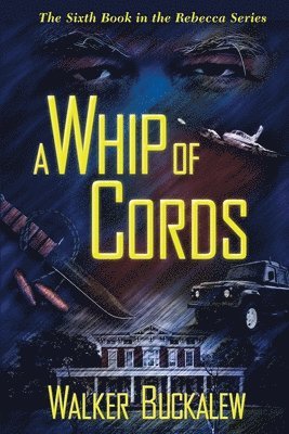 A Whip of Cords 1