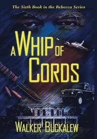 bokomslag A Whip of Cords