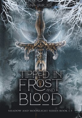 bokomslag Tipped in Frost and Blood