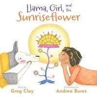 bokomslag Llama, Girl, and the Sunriseflower